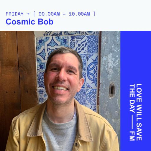 2026-03-06 Cosmic Bob | LWSTD-FM