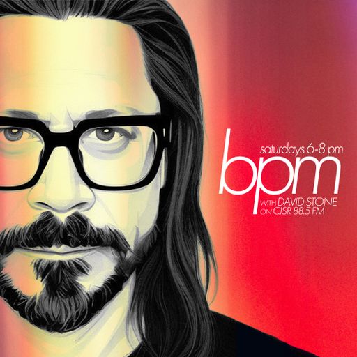 BPM with David Stone on CJSR 88.5 FM : August 19, 2023