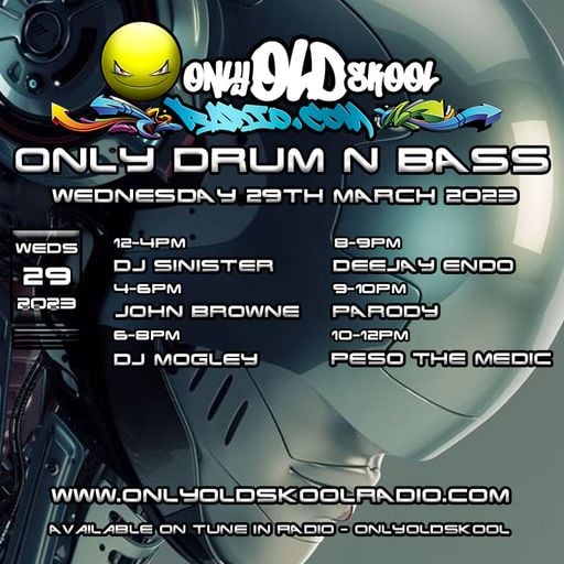 Dj-Sinister - Live on Only Old Skool Radio - 29-03-2023