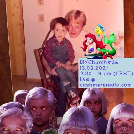 D.I.Y. Church the return of...#36 this radioshow has nearly as many episodes as I'm old 13.03.2021