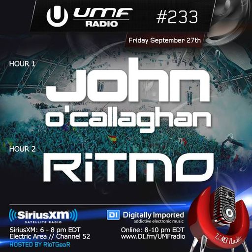UMF Radio 233 - John OCallaghan & RITMO