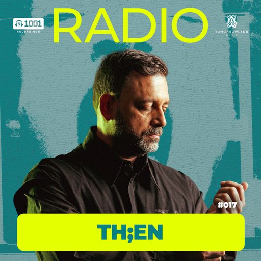 TH;EN - 1001 Recordings Radio 017