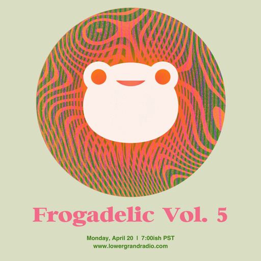 Frogadelic Vol. 5