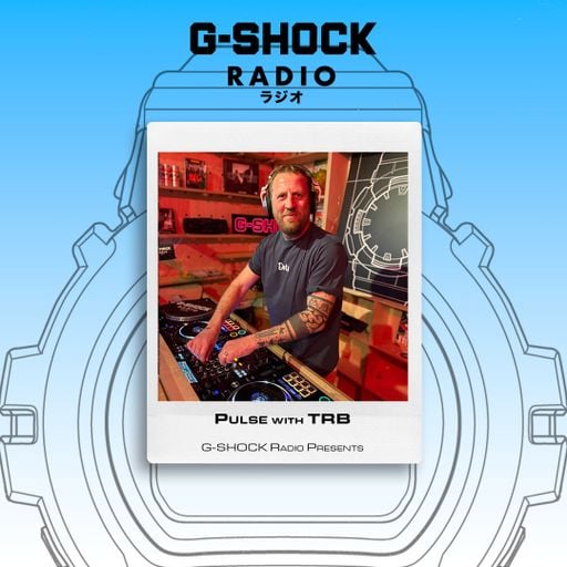 G-SHOCK Radio Presents... Pulse with TRB - 01/05