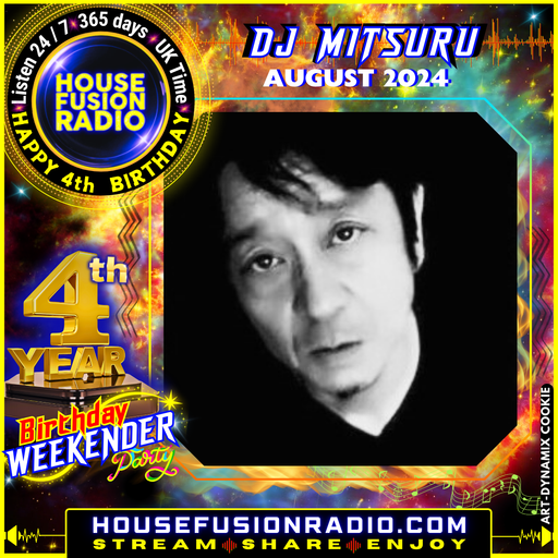 DJ MITSURU // 4TH BIRTHDAY WEEKENDER // 17-08-24