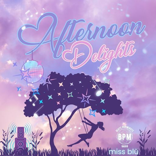 MISS BLÜ LIVE ON BPM RADIO-Afternoon Delights!