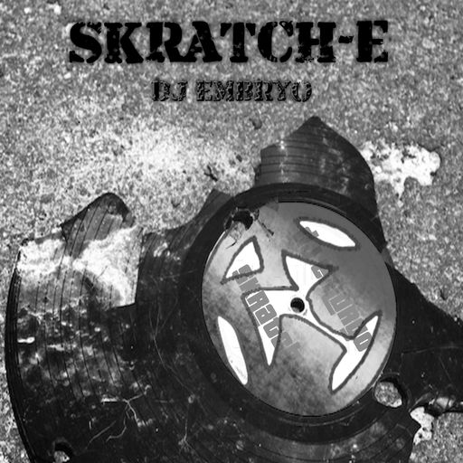 DJ Embryo - Skratch-E Mix