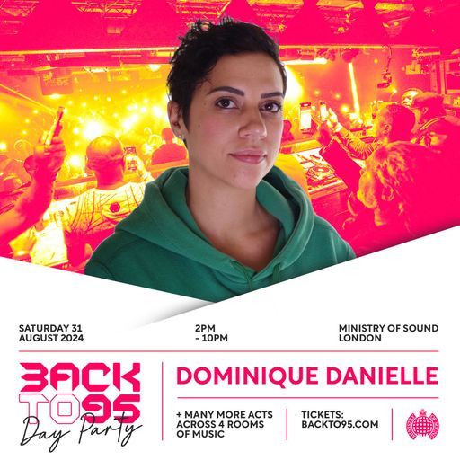 Dominique Danielle - Back to 95 Warm Up 28 AUG 2024