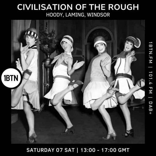Civilisation Of The Rough - 07.02.26