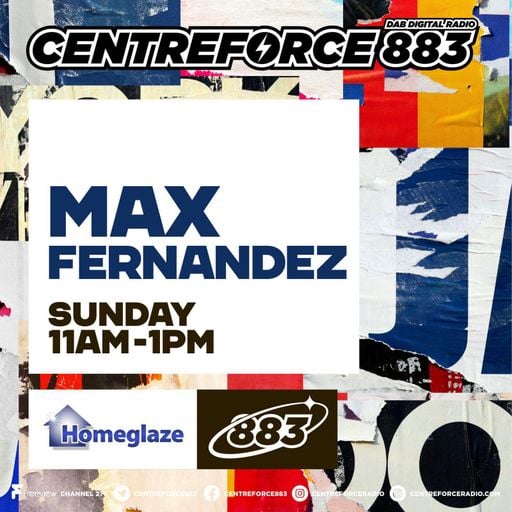 Max Fernandez - 883.centreforce DAB+ - 02 - 11 - 2025 .mp3