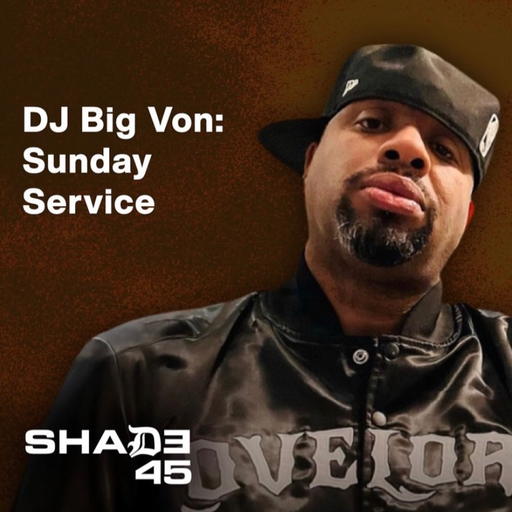 Big Von - Sunday Service (SXM Shade45) - 2026.01.18
