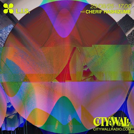 L.I.S. w/ Cherif Hashizume - August 2025