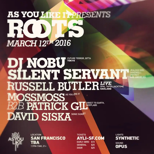Silent Servant at "As You Like It - Roots" (San Francisco-USA) - 12 March 2016