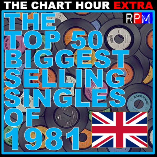 THE TOP 50 BIGGEST SELLING SINGLES OF 1981