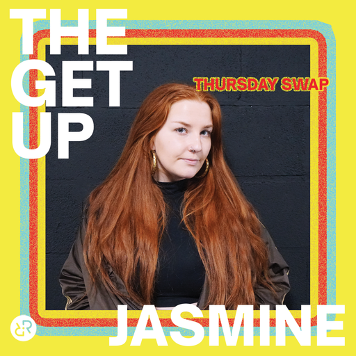 The Get Up w/ Jasmine Rowland 7th April 2022