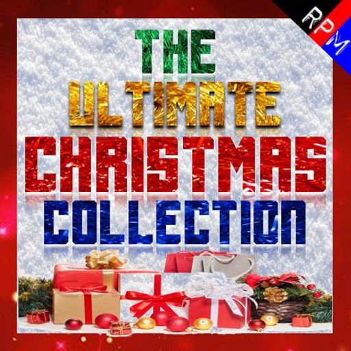 THE ULTIMATE CHRISTMAS COLLECTION - CLASSIC FESTIVE HITS