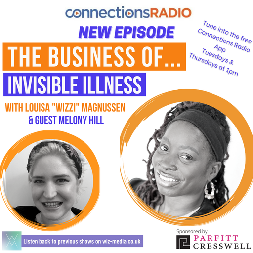 The Business of Invisible Illness with guest Melony Hill