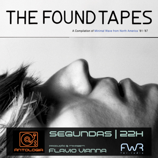 Antologia 079 - The Found Tapes - 15.4.2024