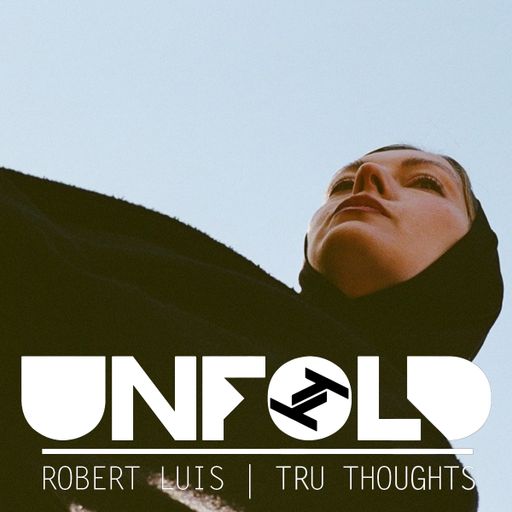 Tru Thoughts presents Unfold 19.01.25 with Rosie Lowe, The Sindecut & Ijeoma
