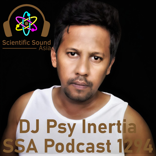 Scientific Sound Radio Podcast 1294, DJ Psy Inertia a.k.a Kafka episode 9.