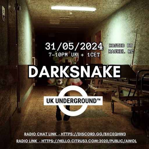 Darksnake Special Techno "UK Underground 8" AWOL Radio 31.5.2024