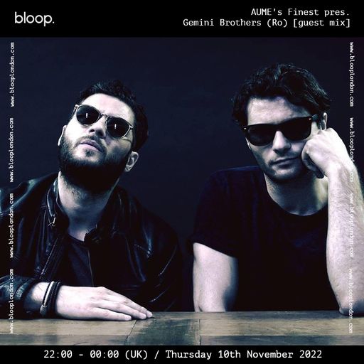 AUME's Finest pres. Gemini Brothers (Ro) [guest mix] - 10.11.22
