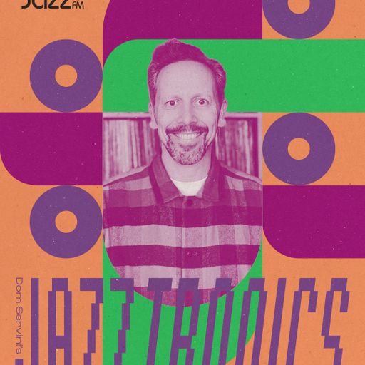 Jazztronics 060 with Dom Servini on Jazz FM