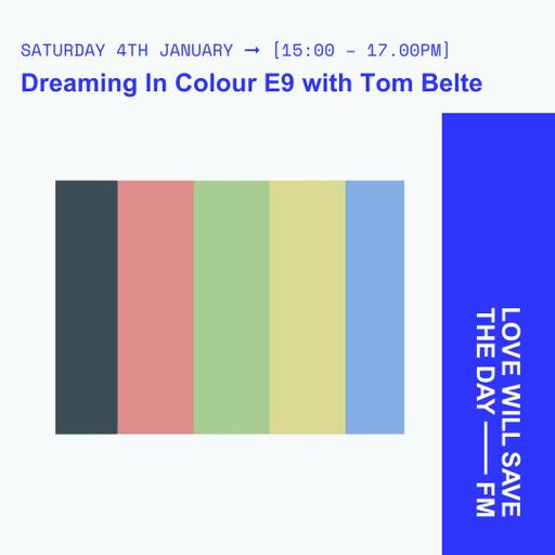 2025-01-04 Dreaming In Colour | LWSTD-FM