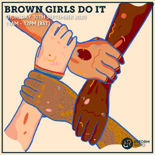 Brown Girls Do It 10th September 2020