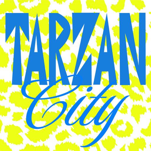 TARZAN CITY - 3.31.23 - EPISODE 6