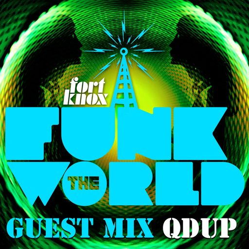 Qdup presents "Funk The World 21"
