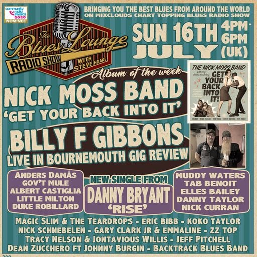 The Blues Lounge July 16th ft Album of the Week from The Nick Moss Band