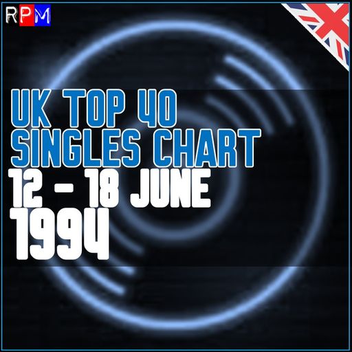 UK TOP 40 : 12 - 18 JUNE 1994