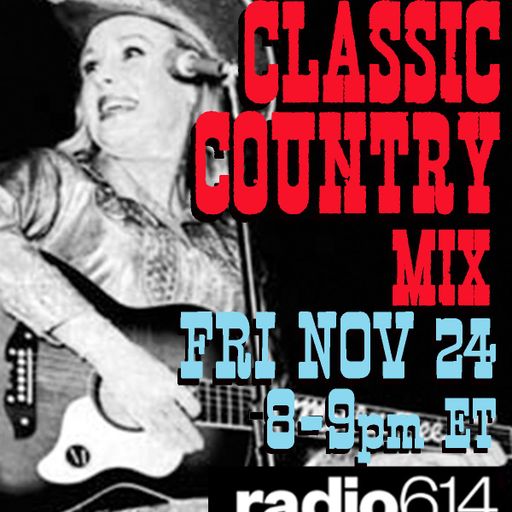Yesterday's Wine - Classic Country Music Mix - Radio 614 - 11/24/23