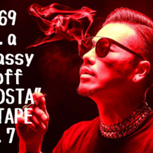 AK-69 a.k.a Kalassy Nikoff"REDSTA"MIXTAPE vol.7