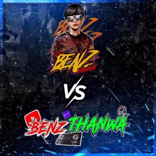 BENZธนากรณ์ xBENZ THANWA