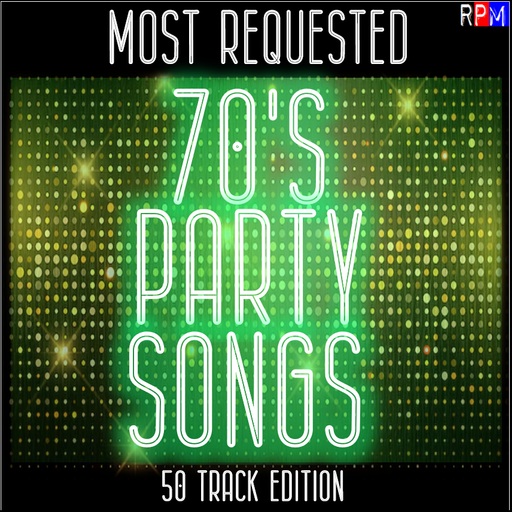 MOST REQUESTED : 70'S PARTY SONGS (50 TRACKS)