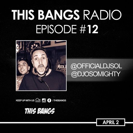 THIS BANGS EPISODE 12 [4-2-2020]