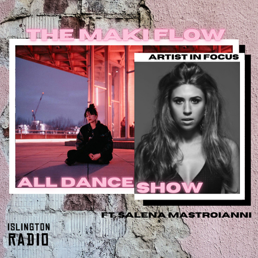 The Maki Flow All Dance Show (20/05/2021)