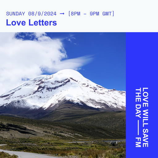 2024-09-08 Love Letters | LWSTD-FM