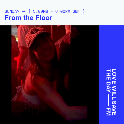 2024-02-25 From the Floor | LWSTD-FM