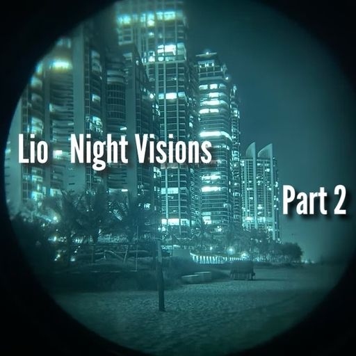 Lio - Night Visions Part 2