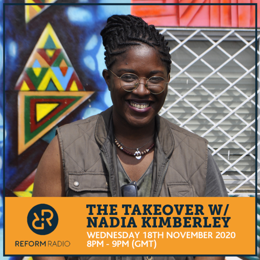 The Takeover w/ Nadia Kimberley 18th November 2020