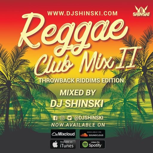 Reggae Club Mix Vol 2 [Throwback Riddims]