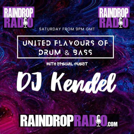 DJ Kendel - 2024.05.24 - United Flavours of Drum & Bass