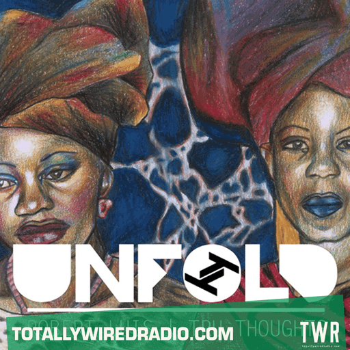 Tru Thoughts Presents Unfold ~ Robert Luis ~ 09.03.25