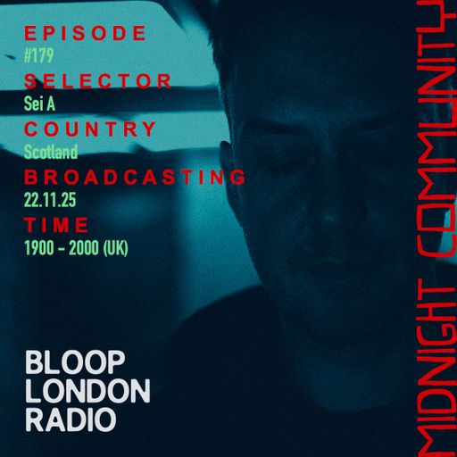 Midnight Community #179 w/ Sei A - 22.11.25