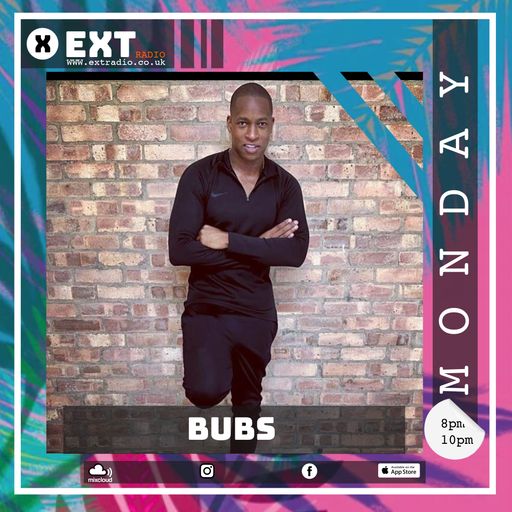 DJ Bubs - 18 JUL 2022