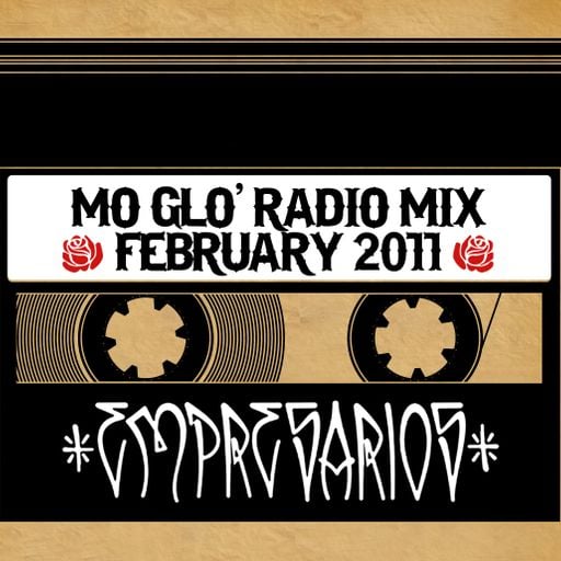 Empresarios - Mo' Glo February 2011