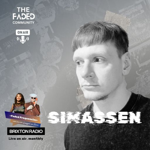 Brixton Radio 24.02.26 X Faded Frequencies - Simassen